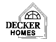 DECKER HOMES