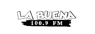 LA BUENA 100.9 FM