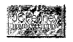 JC PENNEY HOME COLLECTION