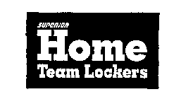 SUPERIOR HOME TEAM LOCKERS