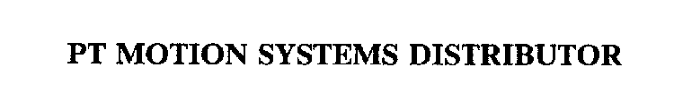 PT MOTION SYSTEMS DISTRIBUTOR