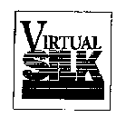 VIRTUAL SILK