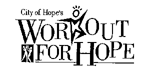 CITY OF HOPE'S WORKOUT FOR HOPE