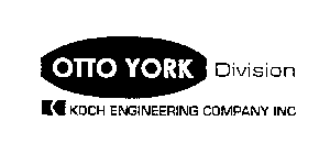OTTO YORK DIVISION KOCH ENGINEERING COMPANY INC