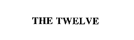 THE TWELVE