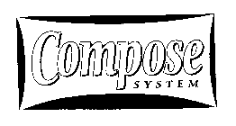 COMPOSE SYSTEM