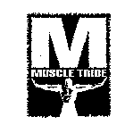 M MUSCLE TRIBE