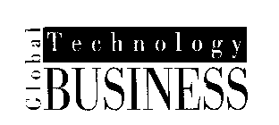 GLOBAL TECHNOLOGY BUSINESS