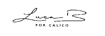 LUCA B. FOR CALICO