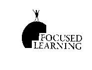 FOCUSED LEARNING