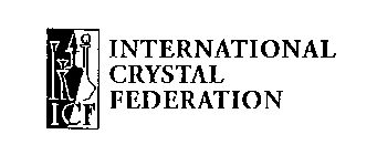 INTERNATIONAL CRYSTAL FEDERATION