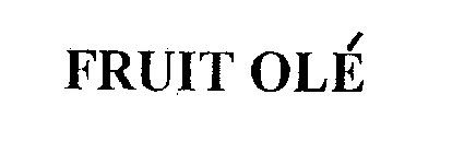 FRUIT OLE