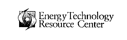 ENERGY TECHNOLOGY RESOURCE CENTER