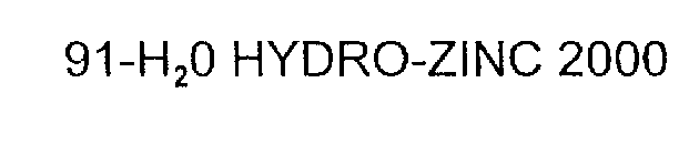 91-H2O HYDRO-ZINC 2000