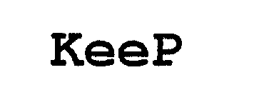 KEEP