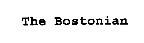 THE BOSTONIAN