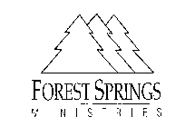 FOREST SPRINGS MINISTRIES