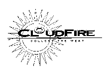 CLOUDFIRE COLLECT THE WEST