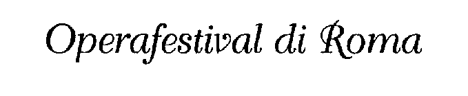 OPERAFESTIVAL DI ROMA