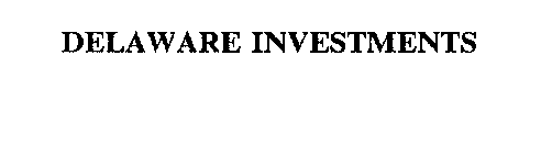 DELAWARE INVESTMENTS