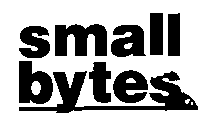 SMALL BYTES