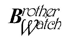 BROTHER WATCH