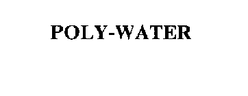 POLY-WATER