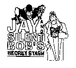 JAY AND SILENT BOB'S SECRET STASH