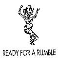 READY FOR A RUMBLE