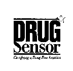 DRUG SENSOR CERTIFYING A DRUG-FREE AMERICA