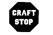 CRAFT STOP