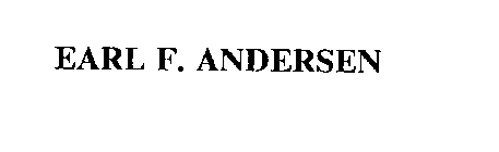 EARL F. ANDERSEN