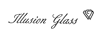 ILLUSION GLASS