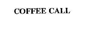 COFFEE CALL