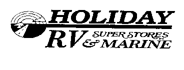 HOLIDAY RV SUPERSTORES & MARINE