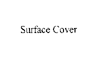 SURFACE COVER