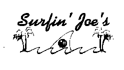 SURFIN' JOE'S