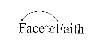 FACE TO FAITH