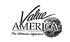 VALUE AMERICA THE ULTIMATE SUPERSTORE