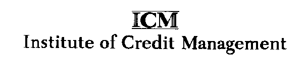 ICM INSTITUTE OF CREDIT MANAGEMENT