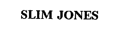 SLIM JONES