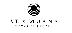 ALA MOANA HAWAII'S CENTER