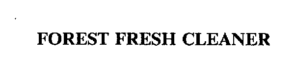 FOREST FRESH CLEANER