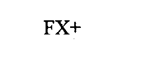 FX+