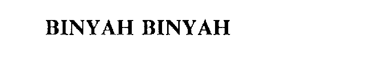 BINYAH BINYAH
