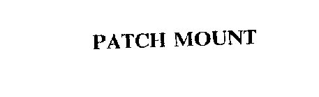 PATCH MOUNT