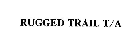 RUGGED TRAIL T/A