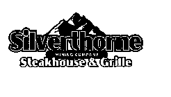 SILVERTHORNE MINING COMPANY STEAKHOUSE & GRILLE