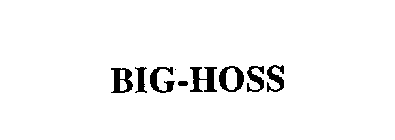 BIG-HOSS