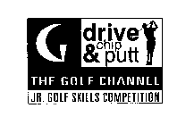 DRIVE CHIP & PUTT THE GOLF CHANNEL JR. GOLF SKILLS COMPETITION